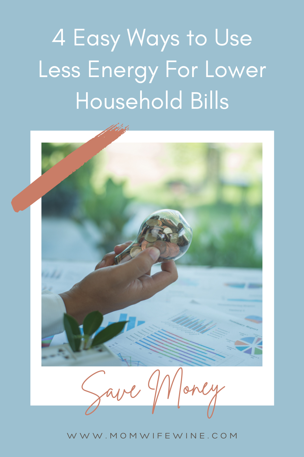 Lower Household Bills. It's Easier Than You Think! - Mom Wife Wine