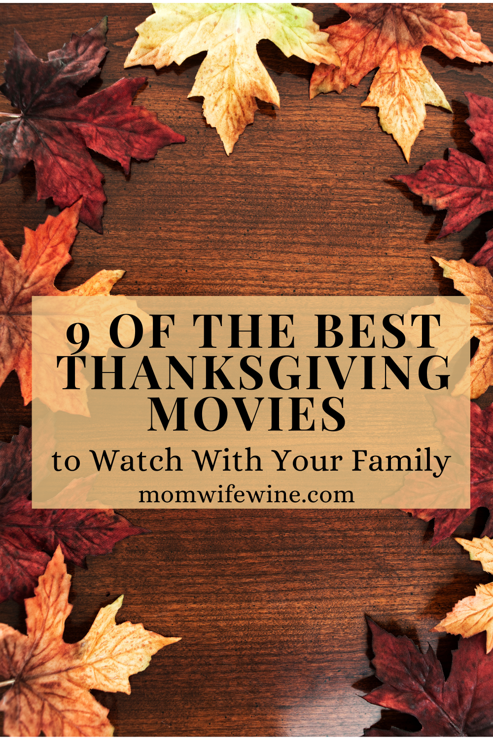 Best Thanksgiving Movies To Watch This Year - Mom Wife Wine